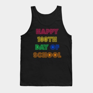 Happy 100th day of school Tank Top